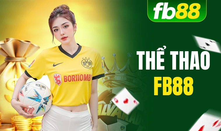 Sảnh thể thao FB88 an toàn, uy tín để cá cược